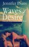 [Pleasure Point 03] • Waves of Desire · Pleasure Point Series Book Three